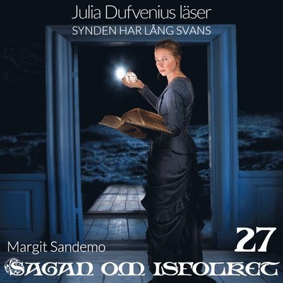 Cover for Margit Sandemo · Sagan om isfolket: Synden har lång svans (Lydbog (MP3)) (2019)