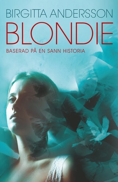 Cover for Birgitta Andersson · Blondie (Book) (2018)