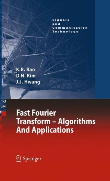 Cover for K.R. Rao · Fast Fourier Transform - Algorithms and Applications - Signals and Communication Technology (Pocketbok) [2010 edition] (2012)