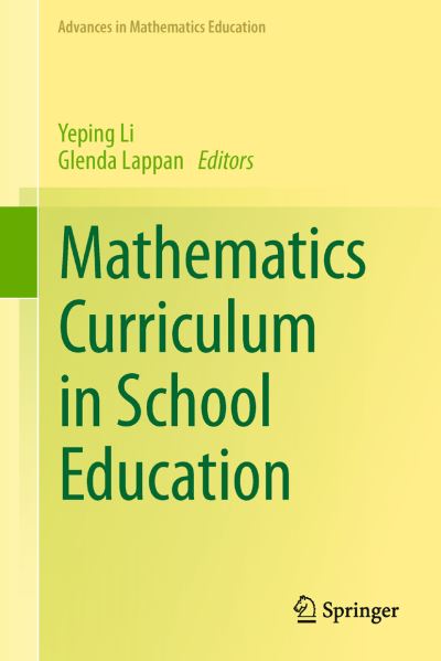 Cover for Yeping Li · Mathematics Curriculum in School Education - Advances in Mathematics Education (Inbunden Bok) [2014 edition] (2013)