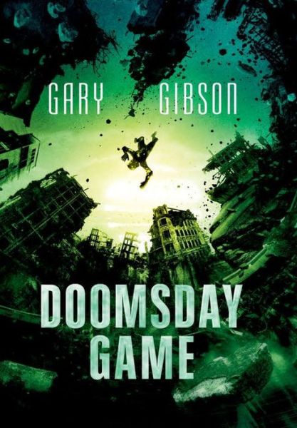 Cover for Gary Gibson · Doomsday Game (Innbunden bok) (2019)