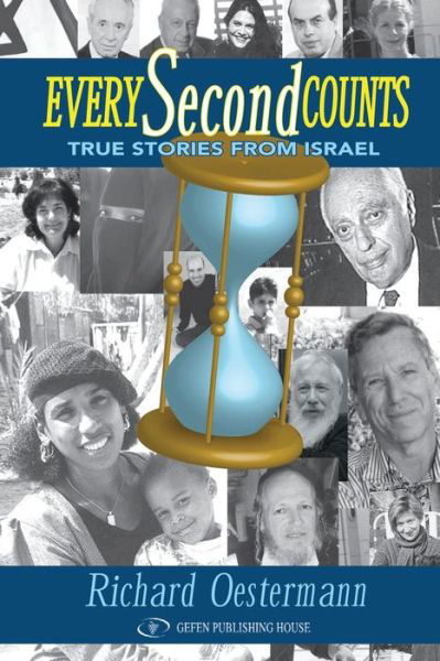 Every Second Counts - Richard Oestermann - Libros - Gefen Publishing House - 9789652293596 - 12 de octubre de 2006