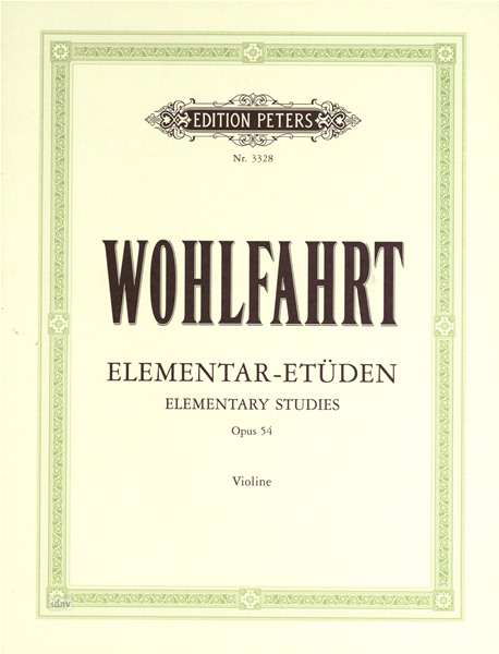 40 Elementary Studies Op. 54 for Violin - Wohlfahrt - Böcker - Edition Peters - 9790014015596 - 12 april 2001