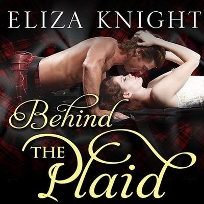 Cover for Eliza Knight · Behind the Plaid (CD) (2014)