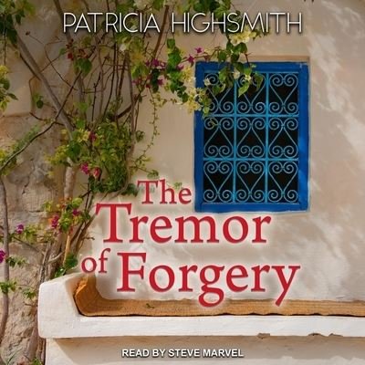 Cover for Patricia Highsmith · The Tremor of Forgery (CD) (2021)