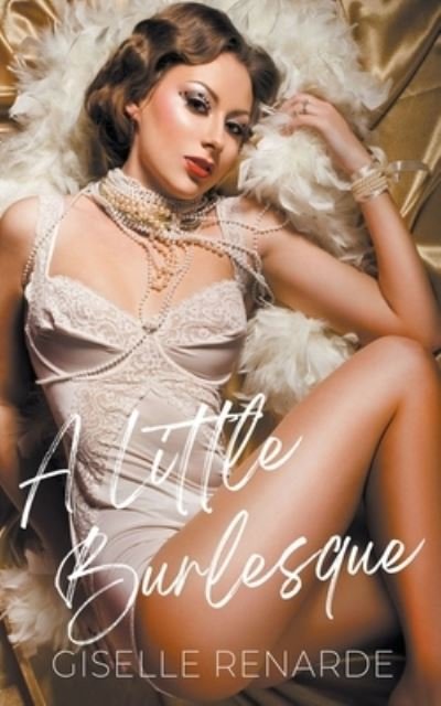Cover for Giselle Renarde · A Little Burlesque (Paperback Book) (2022)