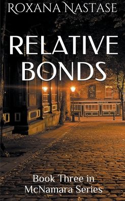 Cover for Roxana Nastase · Relative Bonds - McNamara (Paperback Book) (2018)