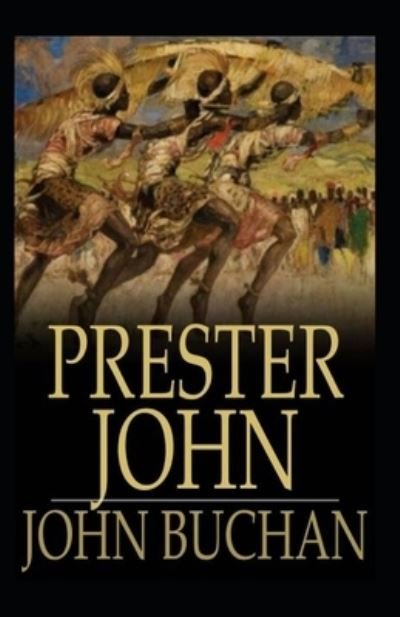 Cover for John Buchan · Prester John Annotated (Taschenbuch) (2022)