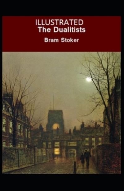 Cover for Bram Stoker · The Dualitists Illustrated (Paperback Bog) (2021)