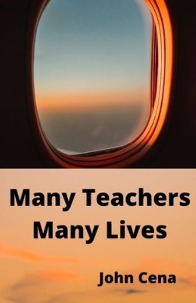 Cover for John Cena · Many Teachers Many Lives (Pocketbok) (2021)