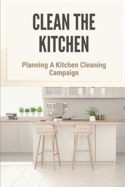 Cover for Larhonda Herrig · Clean The Kitchen (Paperback Book) (2021)