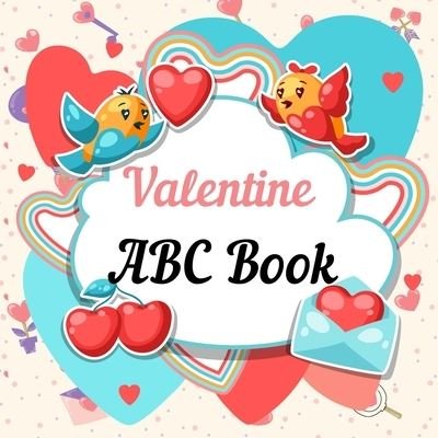 Cover for Mueller Alvin · Valentine ABC Book (Taschenbuch) (2021)