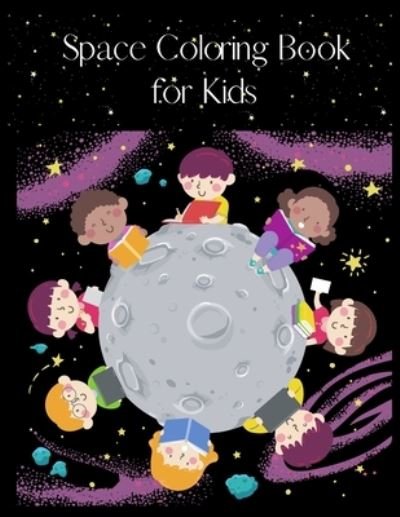 Cover for Eric Hilton · Space Coloring book For Kids (Paperback Bog) (2021)