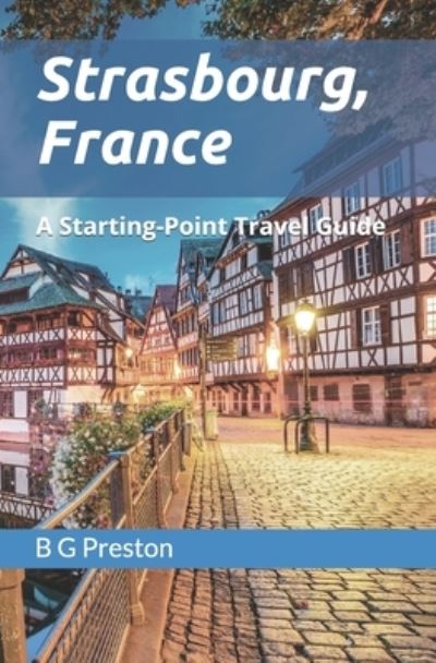 Cover for B G Preston · Strasbourg France (Paperback Book) (2020)