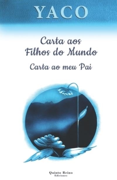 Cover for Yaco Albala · Carta aos Filhos do Mundo (Paperback Bog) (2020)