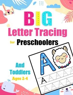 Cover for Teacherkids Homenew · Big Letter Tracing For Preschoolers And Toddlers Ages 2-4 (Pocketbok) (2020)