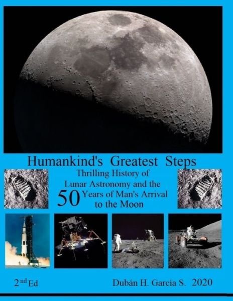 Cover for Duban H Garcia S · Humankind's Greatest Steps (Paperback Bog) (2020)