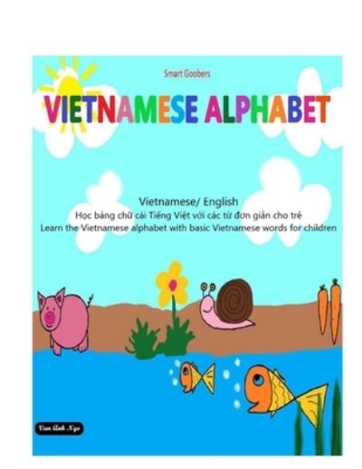 Cover for Van A Ngo · Vietnamese alphabet: b&amp;#7843; ng ch&amp;#7919; cai ti&amp;#7871; ng Vi&amp;#7879; t (Paperback Book) (2020)