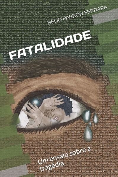 Cover for Helio Parron Ferrara · Fatalidade (Paperback Book) (2021)