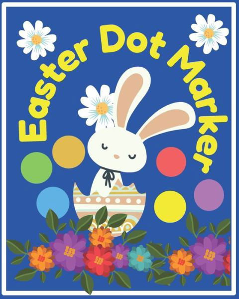 Cover for Aquarius Stellium · Easter Dot Marker: Activity Book For Kids (Taschenbuch) (2021)