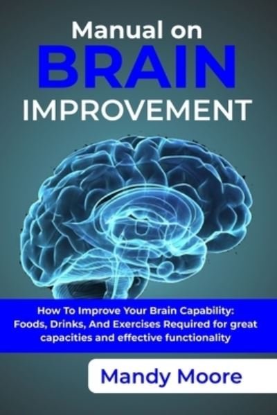 Cover for Mandy Moore · Manual on Brain Enhancement (Paperback Book) (2021)