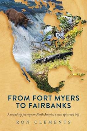 Cover for Ron Clements · From Fort Myers to Fairbanks (Book) (2024)