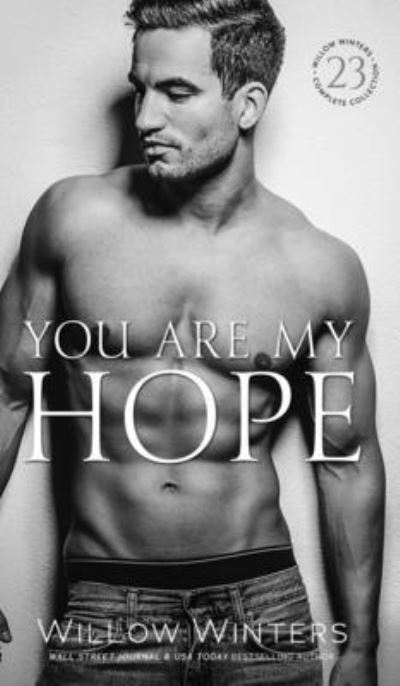 Cover for Willow Winters · You Are My Hope (Book) (2022)