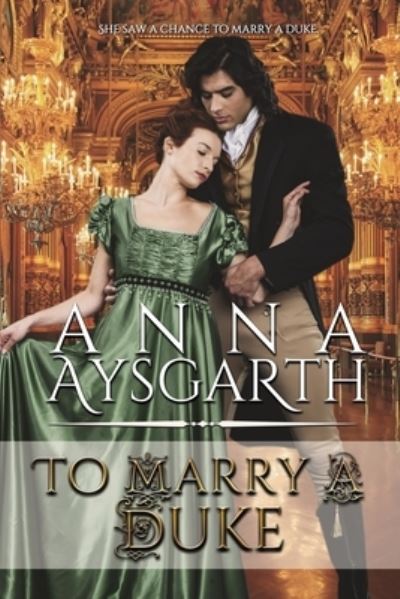 Cover for Anna Aysgarth · To Marry a Duke (Book) (2023)