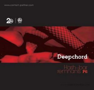 Cover for Deepchord · Hash-bar Remnants Pt. 1 (12&quot;) (2011)