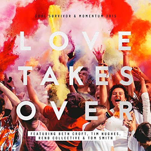 Cover for Soul Survivor · Love Takes over (CD) (2015)