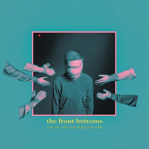 Cover for Front Bottoms · You Are Who You Hang Out With (CD) (2023)