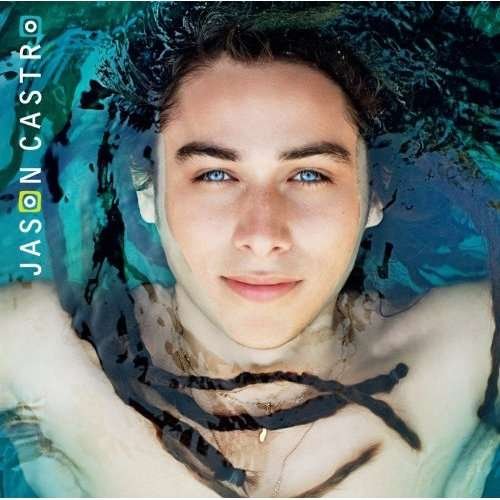 Cover for Jason Castro · Castro Jason-jason Castro (CD) (2010)