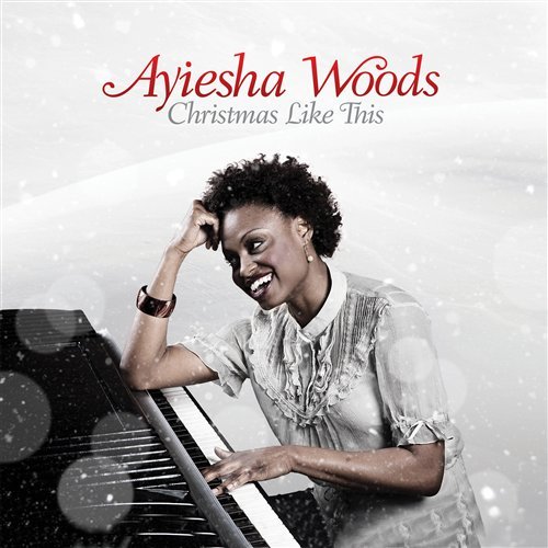 Cover for Ayisha Cr-woods · Christmas Like This (CD) (2010)
