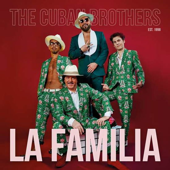 La Familia - Cuban Brothers - Musiikki - Sunday Best - 0192562671597 - torstai 23. elokuuta 2018