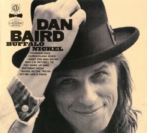 Cover for Dan Baird · Buffalo Nickel (CD) (2015)