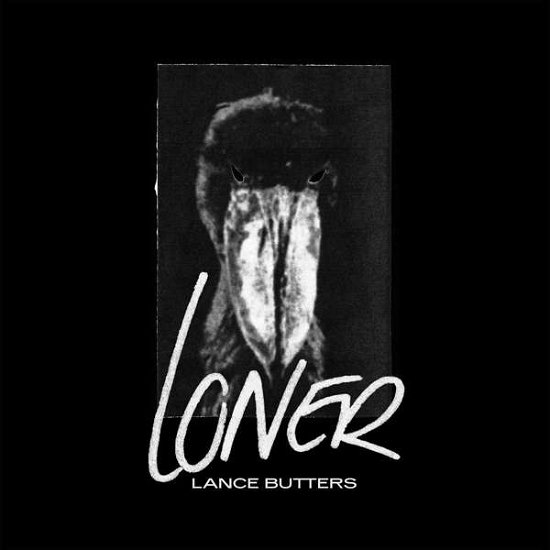 Cover for Lance Butters · Loner (Black Vinyl) (LP) (2020)