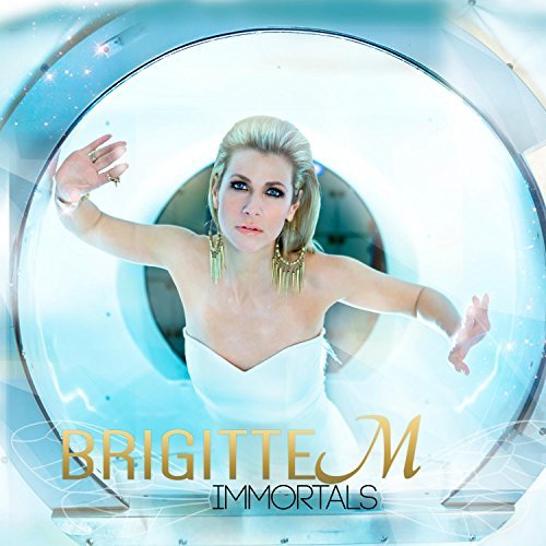 Immortals - Brigitte M - Musiikki - FRENCH POP - 0627843447597 - tiistai 7. huhtikuuta 2015