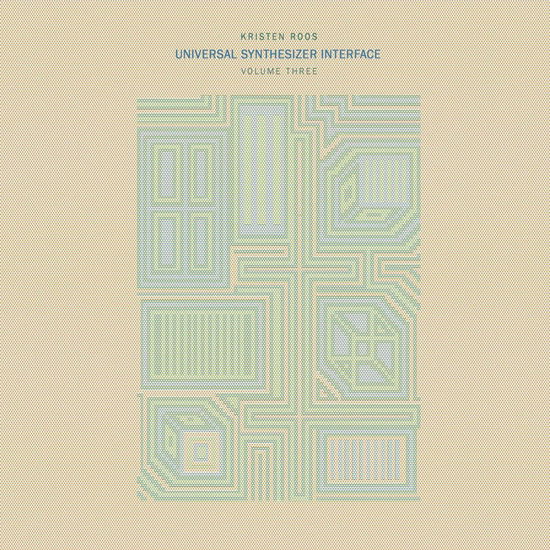 Kristen Roos · Universal Synthesizer Interface VOL III (LP) (2024)