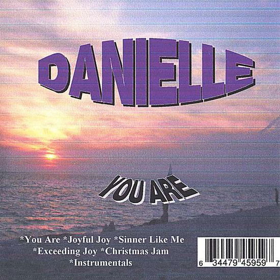 Cover for Danielle · You Are (CD) (2007)