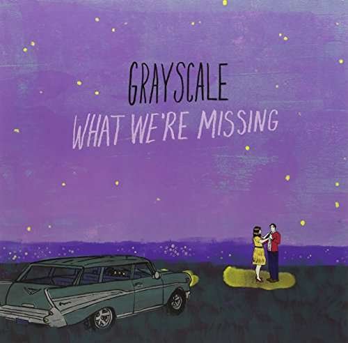 What We're Missing - Grayscale - Muziek - Anchor Eighty Four - 0635797561597 - 12 februari 2016