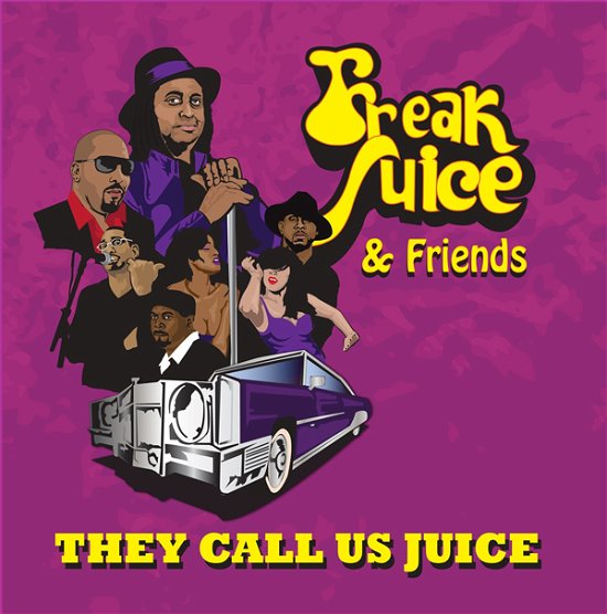 Cover for Freak Juice · They Call Us Juice (CD) (2021)
