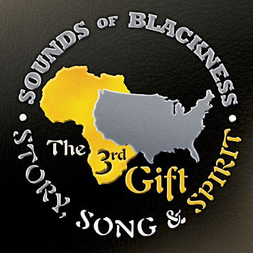 Cover for Sounds of Blackness · Third Gift (CD) (2011)