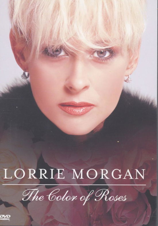 Lorrie Morgan - Colour of Rose - Lorrie Morgan - Filmes - IMAGE - 0743219267597 - 22 de setembro de 2003