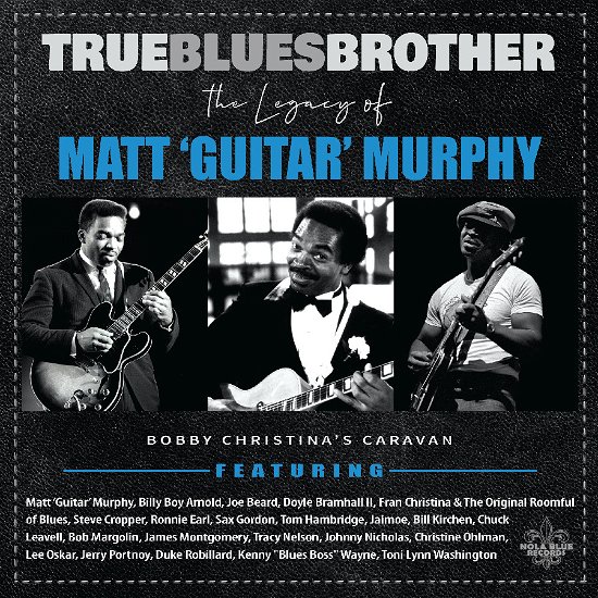 True Blues Brother: Legacy of Matt 'guitar' / Var (CD) (2024)