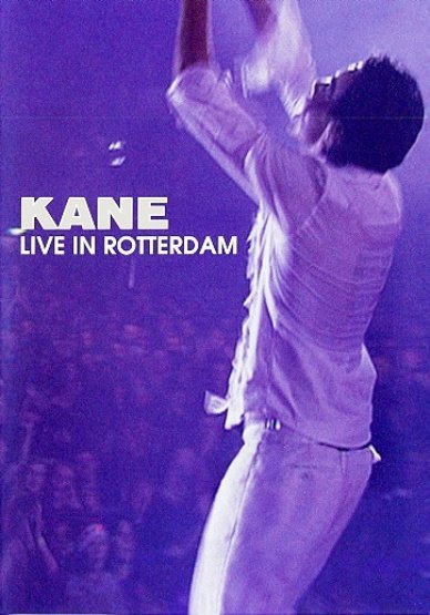 Cover for Kane · Live in Rotterdam 2003 (DVD) (2006)