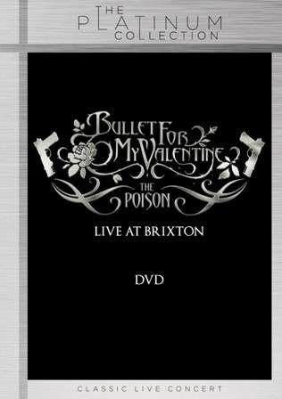 Cover for Bullet For My Valentine · Bullet for My Valentine: The Poison - Live at Brixton (DVD) (2013)