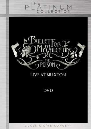 Bullet for My Valentine: The Poison - Live at Brixton - Bullet For My Valentine - Film - Sony Music Entertainment - 0888837883597 - 4. november 2013