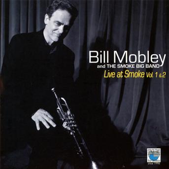 Cover for Bill Mobley · Live At Smoke Vol 1 &amp; 2 (CD) (2012)