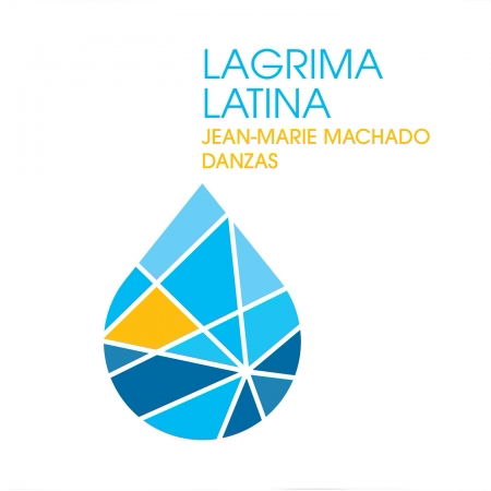 Cover for Jean-Marie Machado - Danzas · Lagrima Latina (CD) (2015)