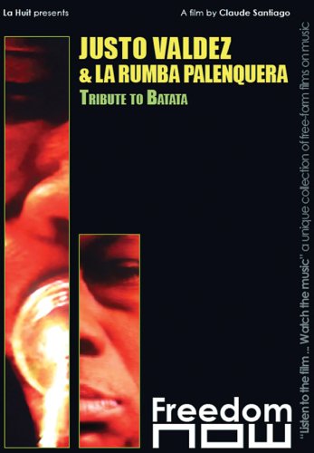 Justo Valdez & La Rumba Palen · Tribute to Batata (DVD) (2018)